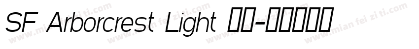 SF Arborcrest Light 常规字体转换